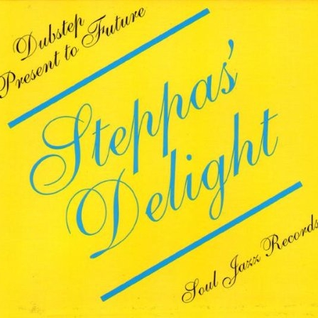 Steppas' Delight - Dubstep Present to Future