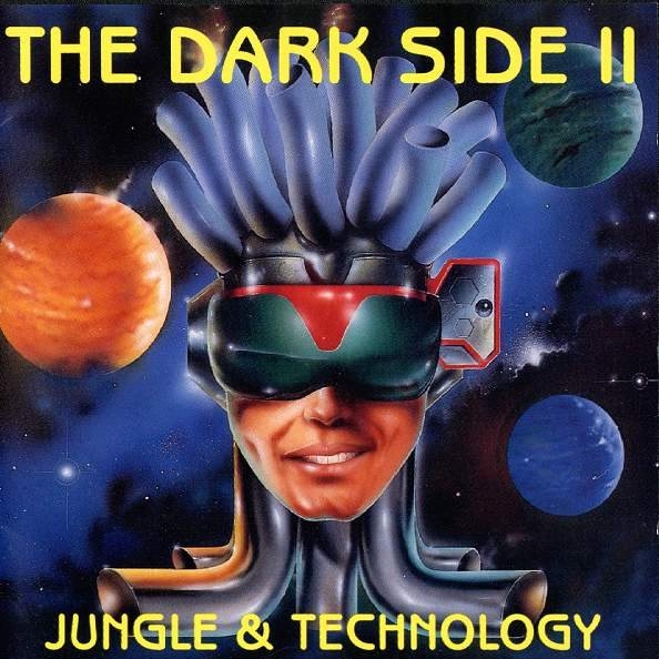 The Dark Side II (Jungle & Technology)