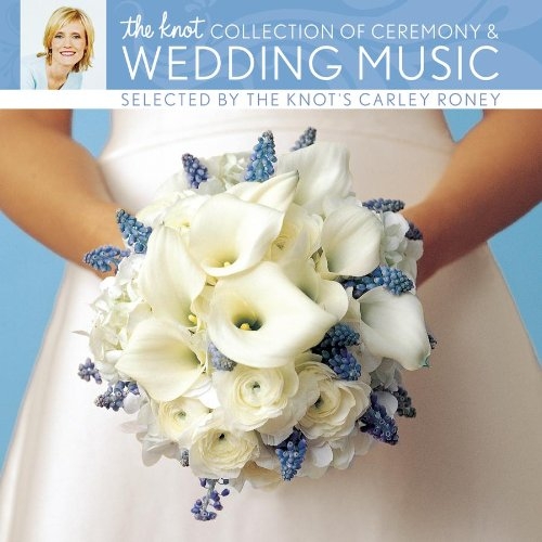 The Knot Collection of Ceremony and Wedding Music