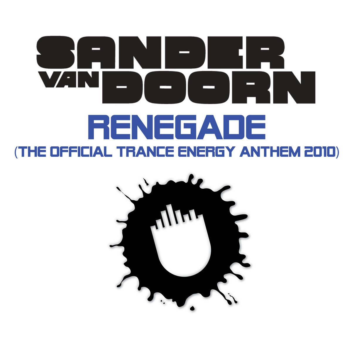 Renegade (The Official Trance Energy Anthem)