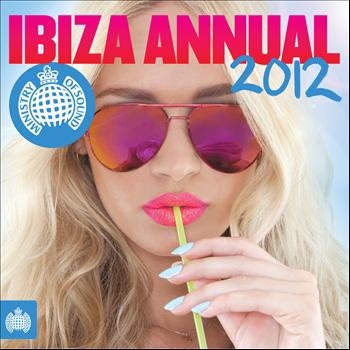 Ministry of Sound - Ibiza Annual 2012