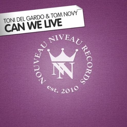 Can We Live (Toni Del Gardo Mix)