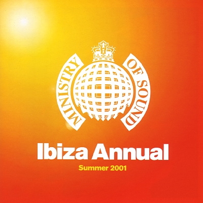 Ministry of Sound: Ibiza Annual Summer 2001