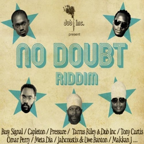 Dub Inc No Doubt Riddim