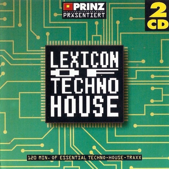 Lexicon Of Techno House