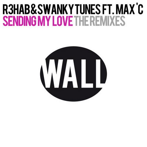  Sending My Love (feat. Max C) (Hard Rock Sofa Remix) 