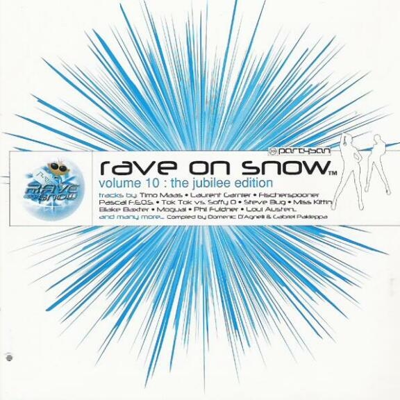 Rave On Snow Volume 10 : The Jubilee Edition 2001