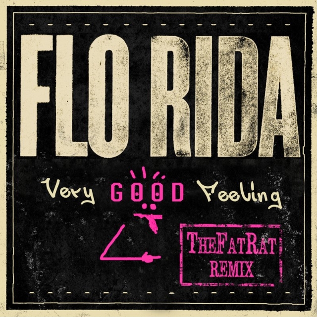 Very Good Feeling (TheFatRat Remix)