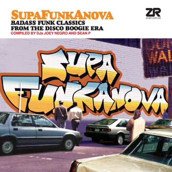 Supafunkanova: Badass Funk Classics From The Disco Boogie Era