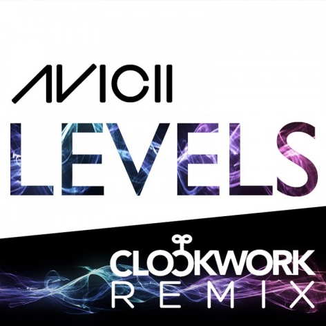 Levels (Clockwork Remix)
