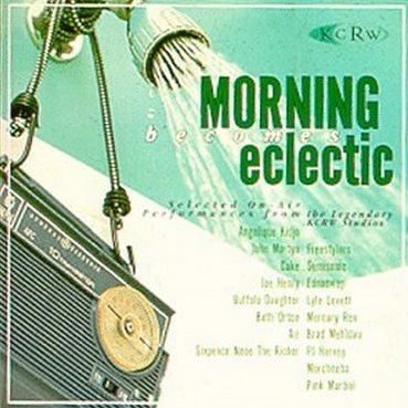 KCRW: Morning Becomes Eclectic 1998-99