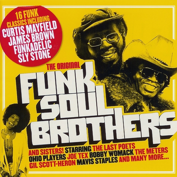 The Original Funk Soul Brothers And Sisters!
