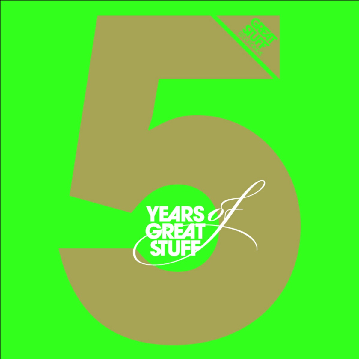 5 Years Of Great Stuff (The New Birthday Remixes)