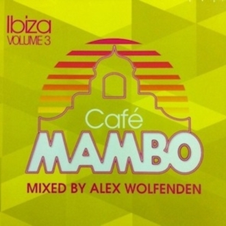 Cafe Mambo Ibiza Volume 3