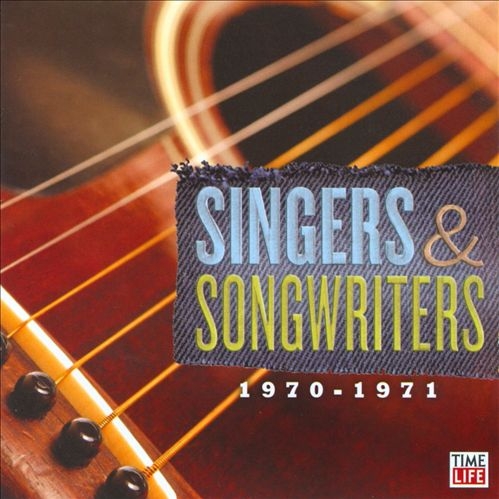 Singers And Songwriters 1970-1971