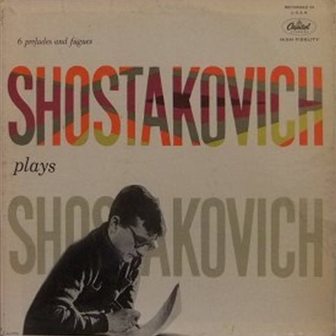 Shostakovich plays Shostakovich, Volume 4