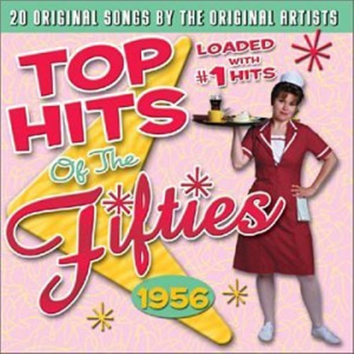 Top Hits Of The Fifties - 1956