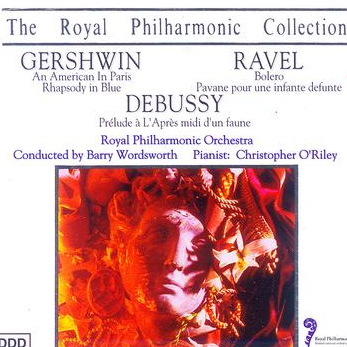 Gershwin, Ravel, Debussy (Royal Philharmonic Collection)