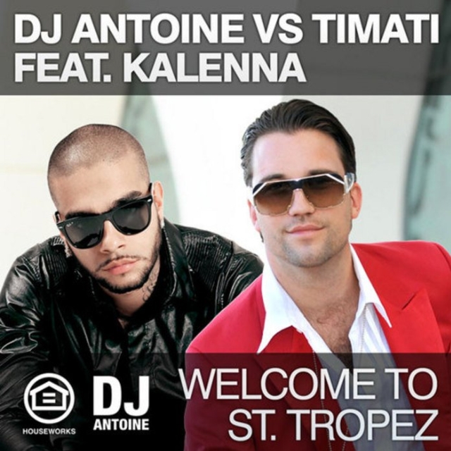 Welcome To St. Tropez (DJ Antoine vs Mad Mark Radio Edit)