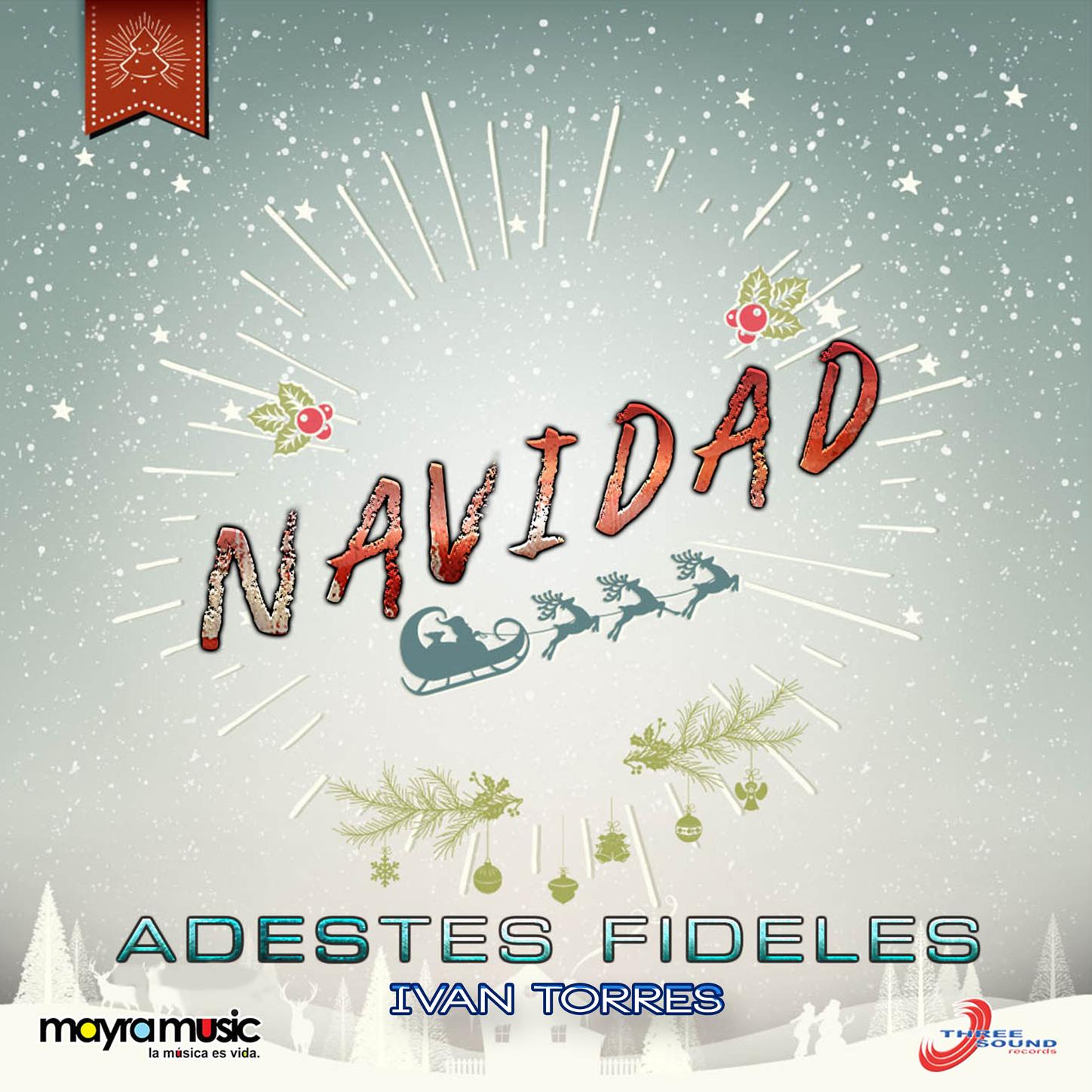 Navidad: Adestes Fideles