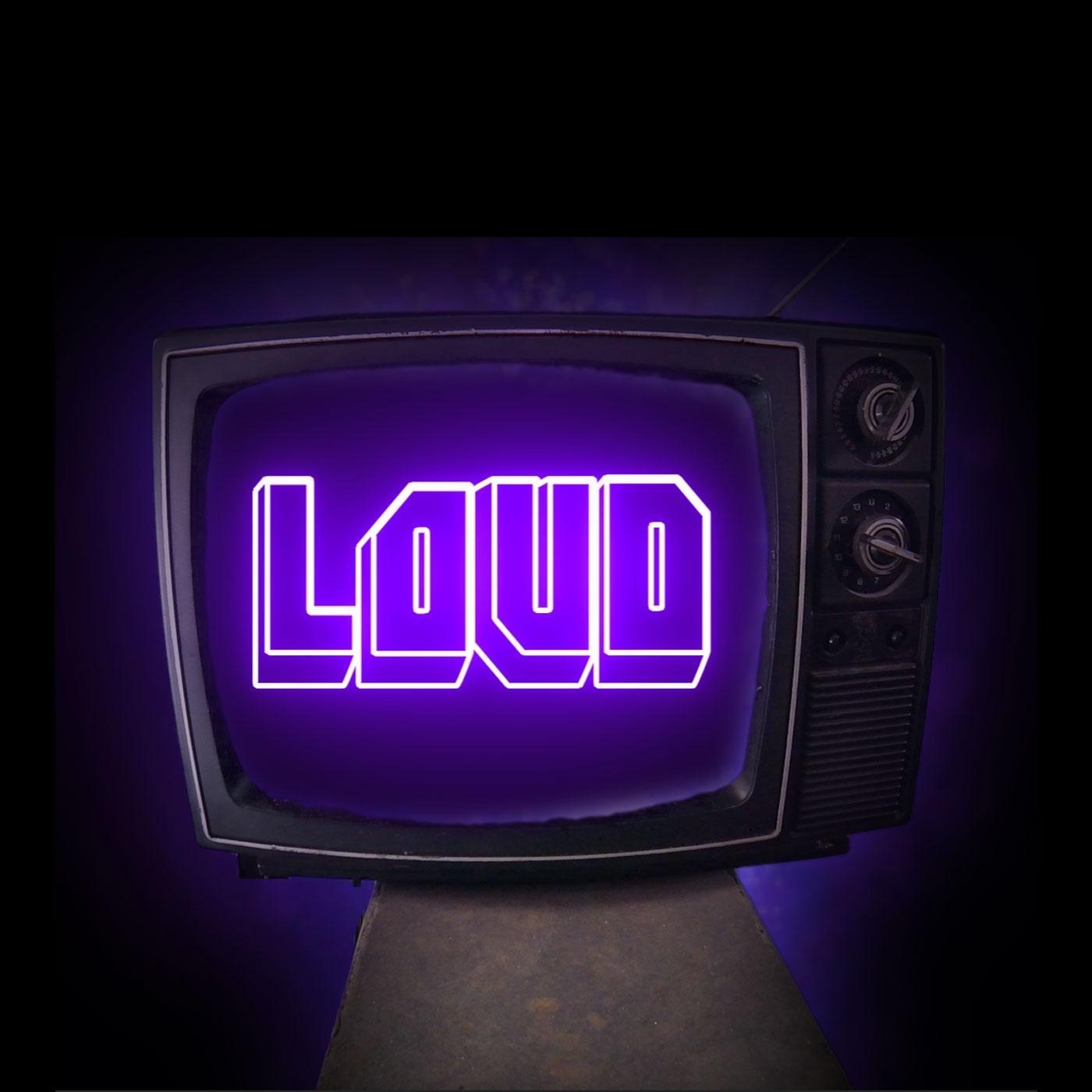 Loud