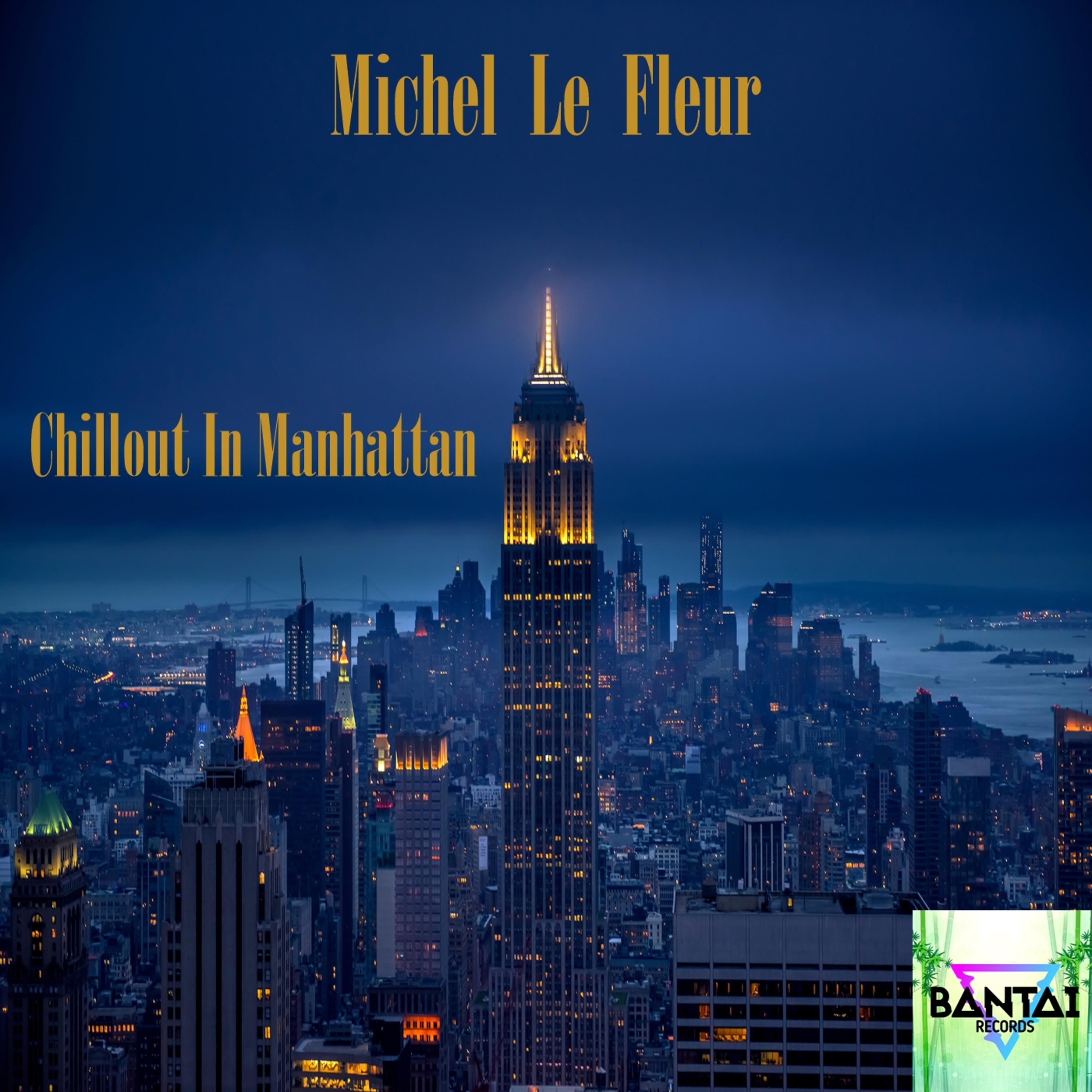 Chillout In Manhattan