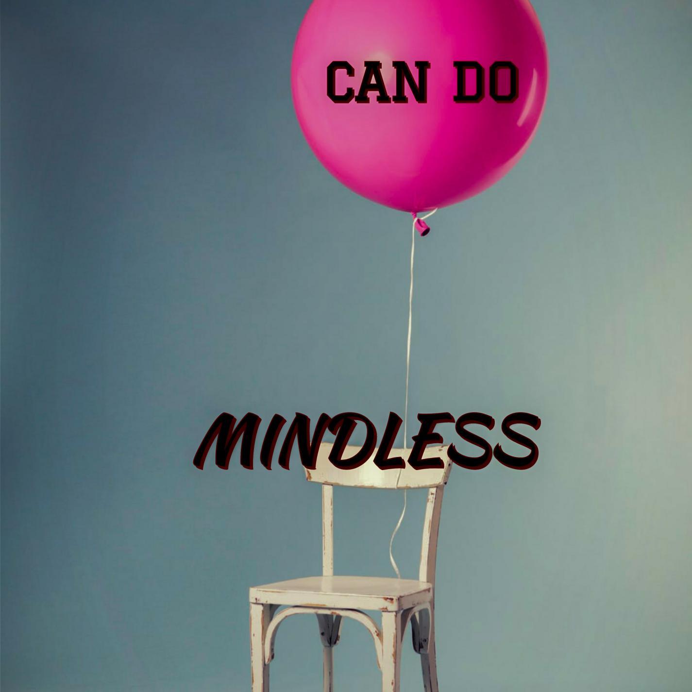 Mindless