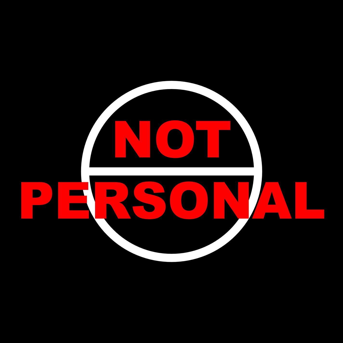Not Personal