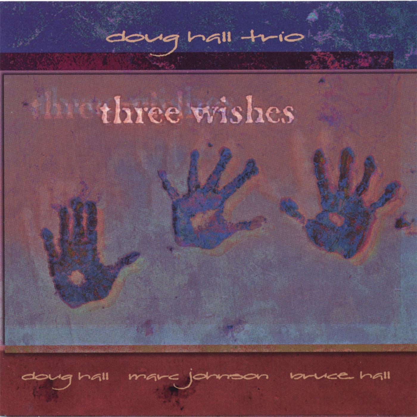 Three Wishes