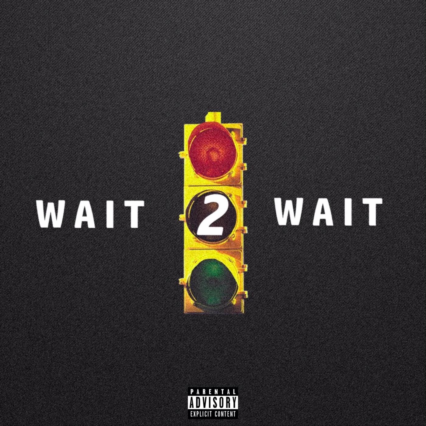 Wait 2 Wait