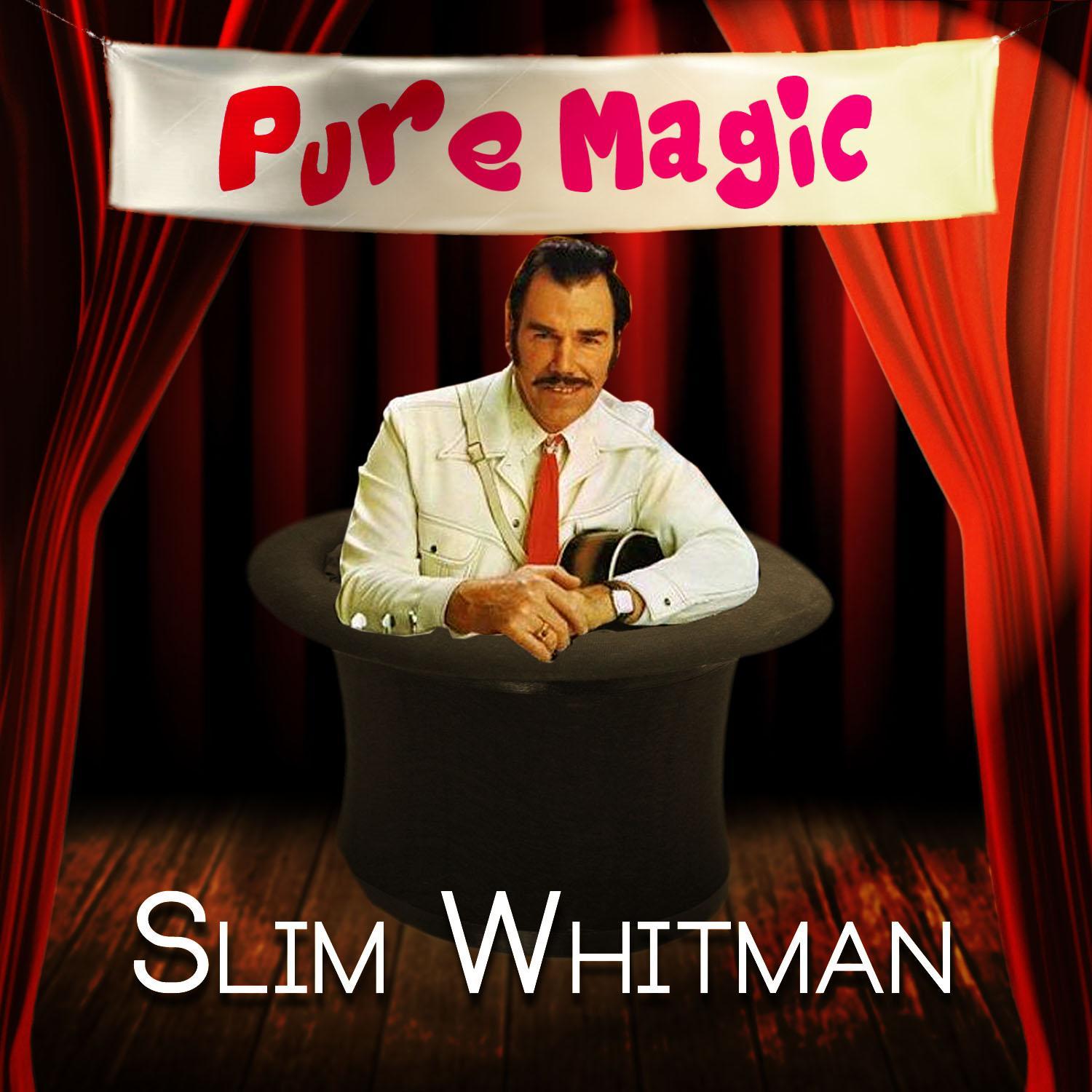 Pure Magic - Slim Whitman