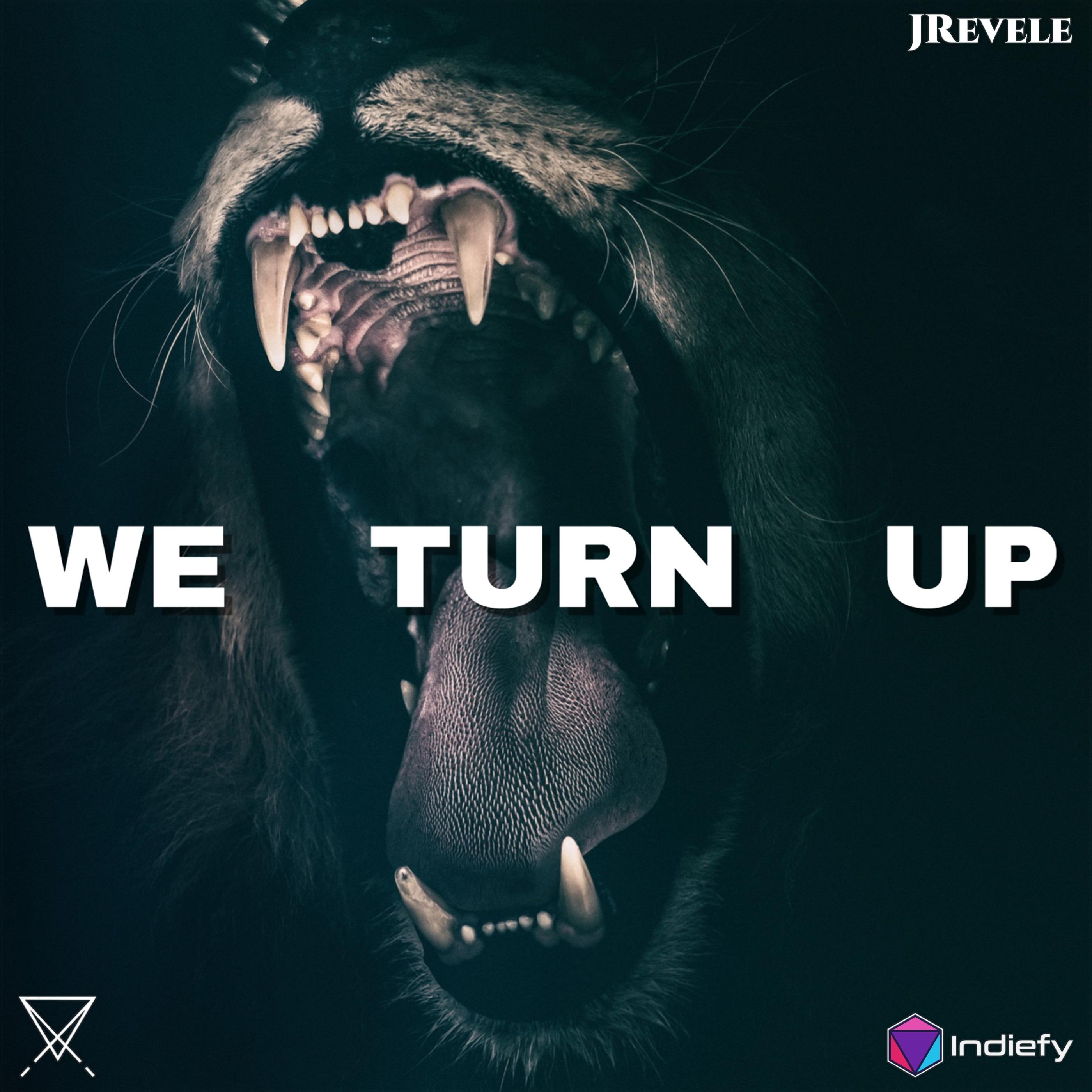 We Turn Up