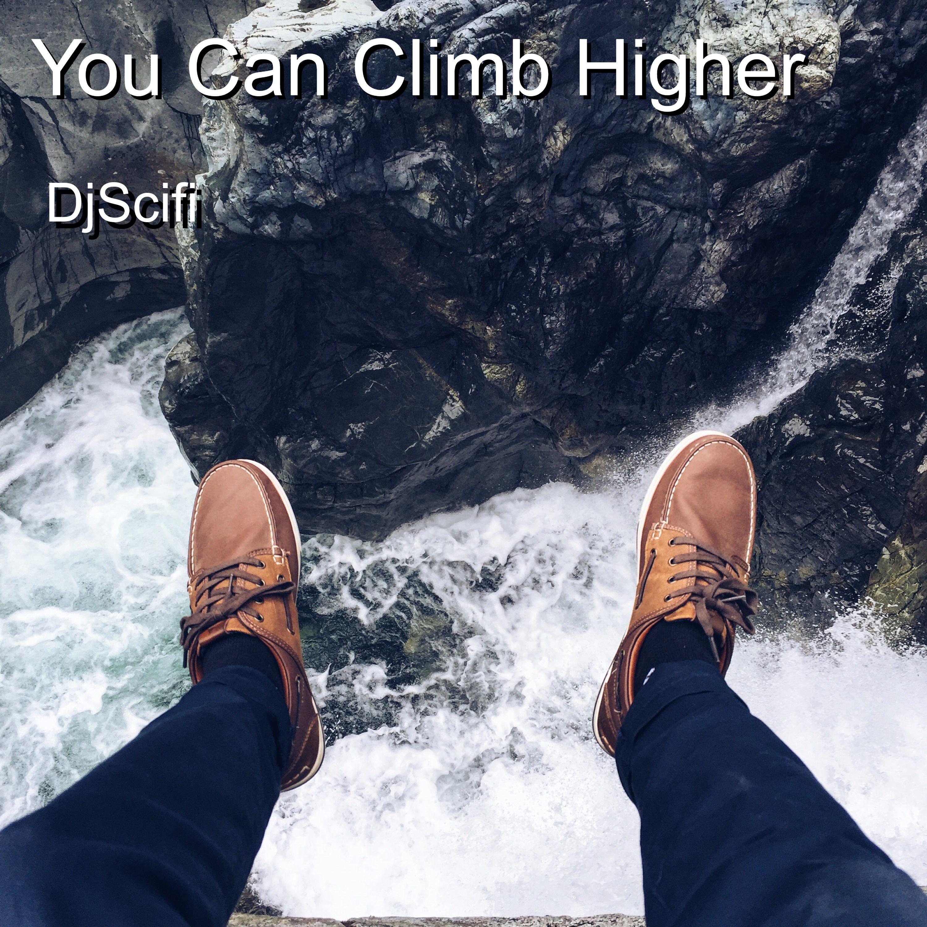 You Can Climb Higher
