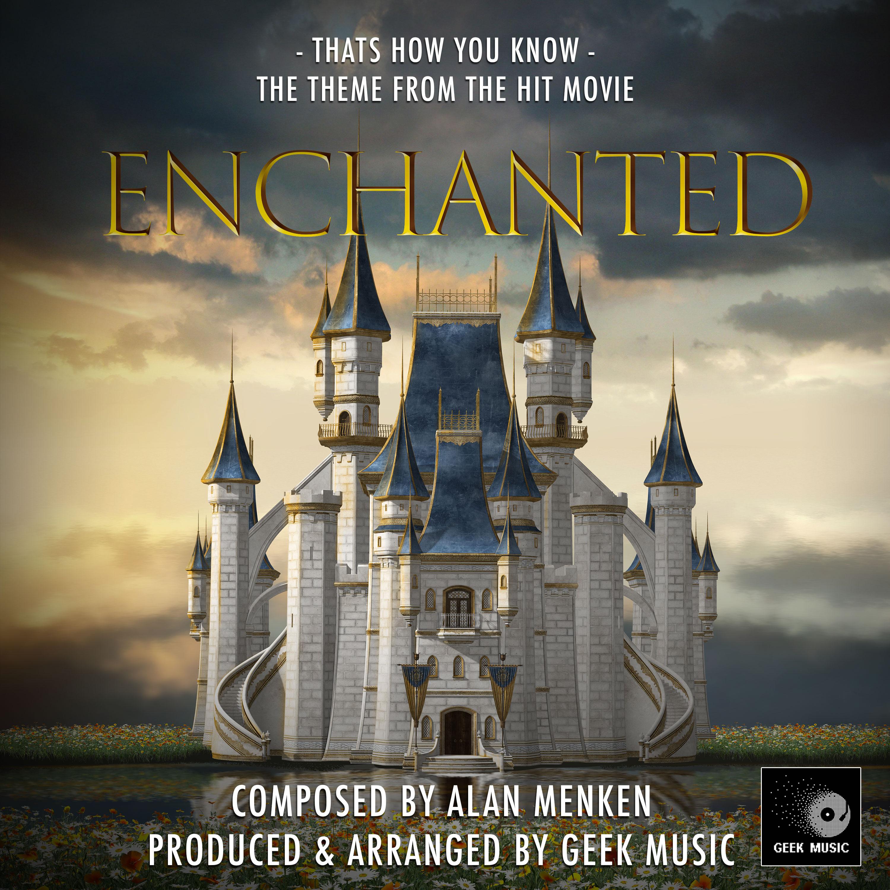 Enchanted: That's How You Know