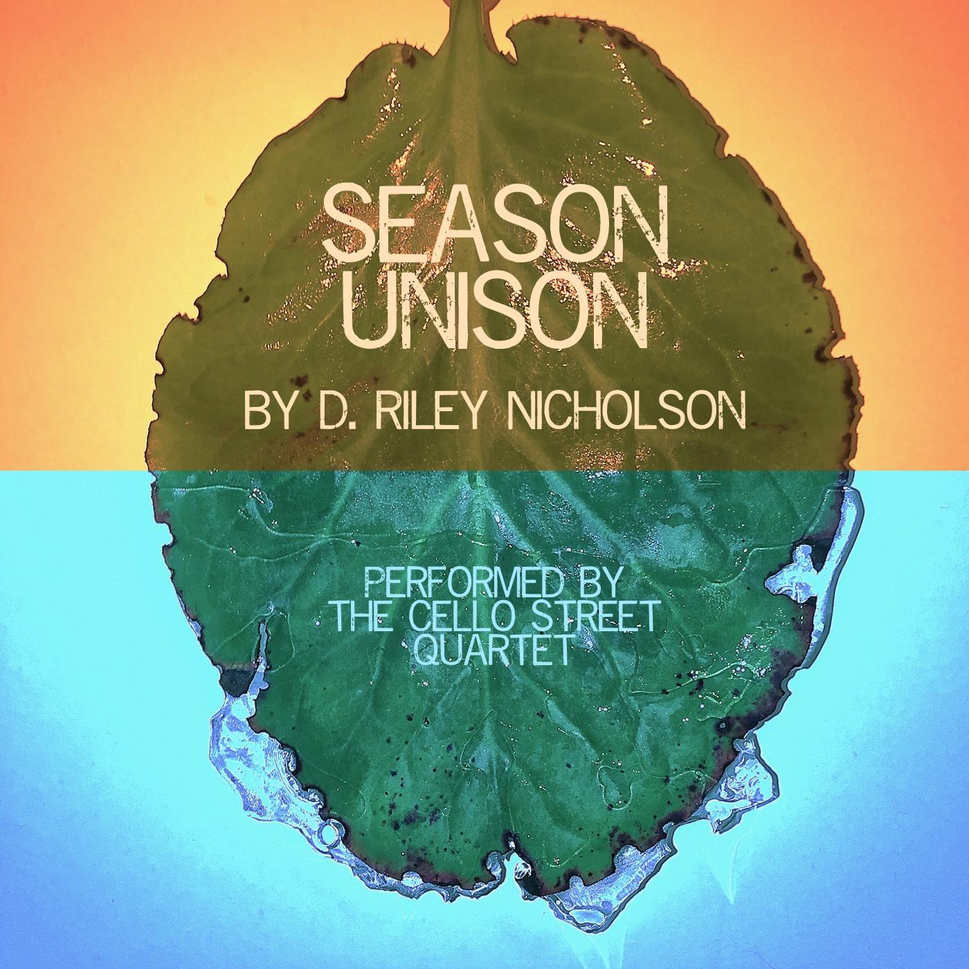D. Riley Nicholson: Season Unison