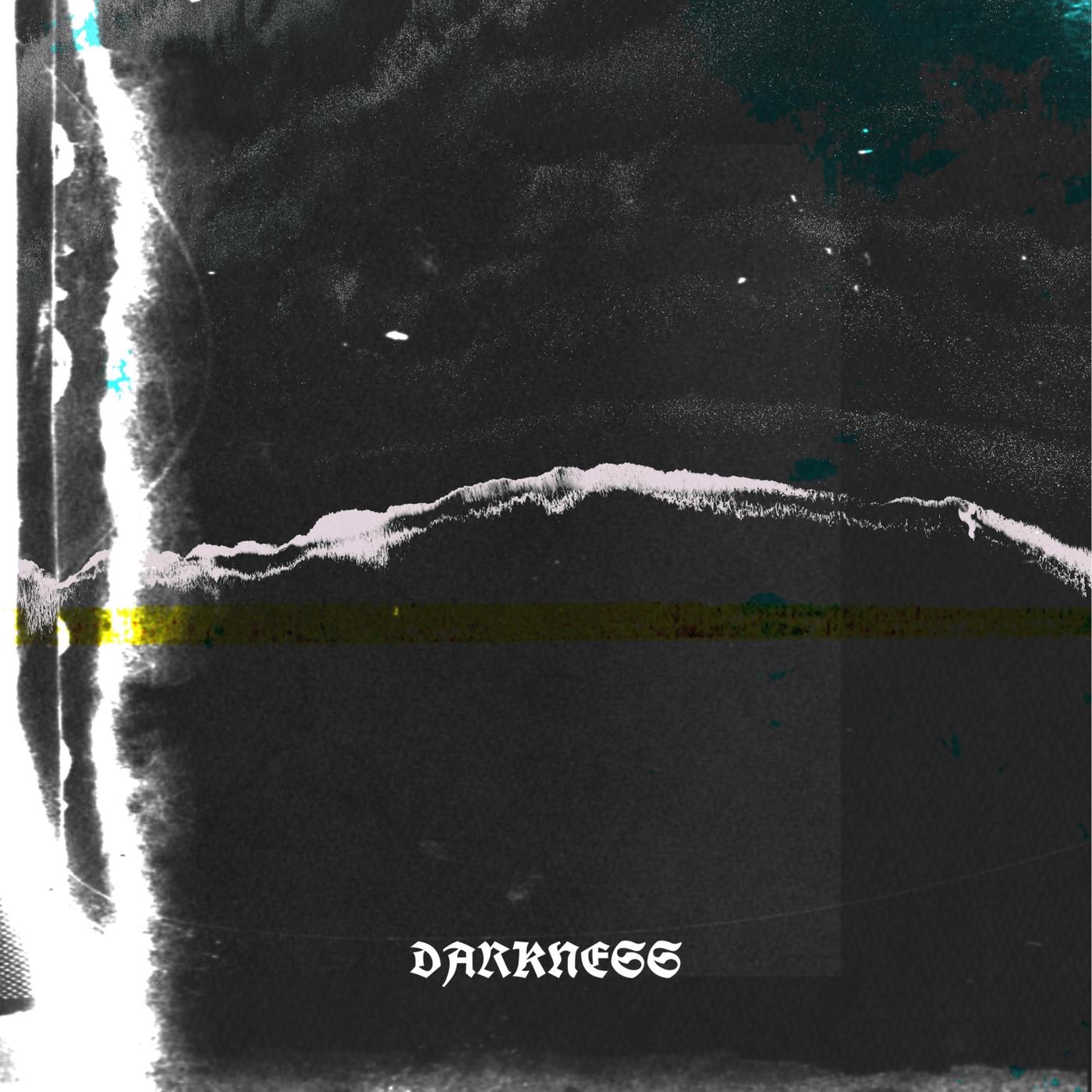 Darkness
