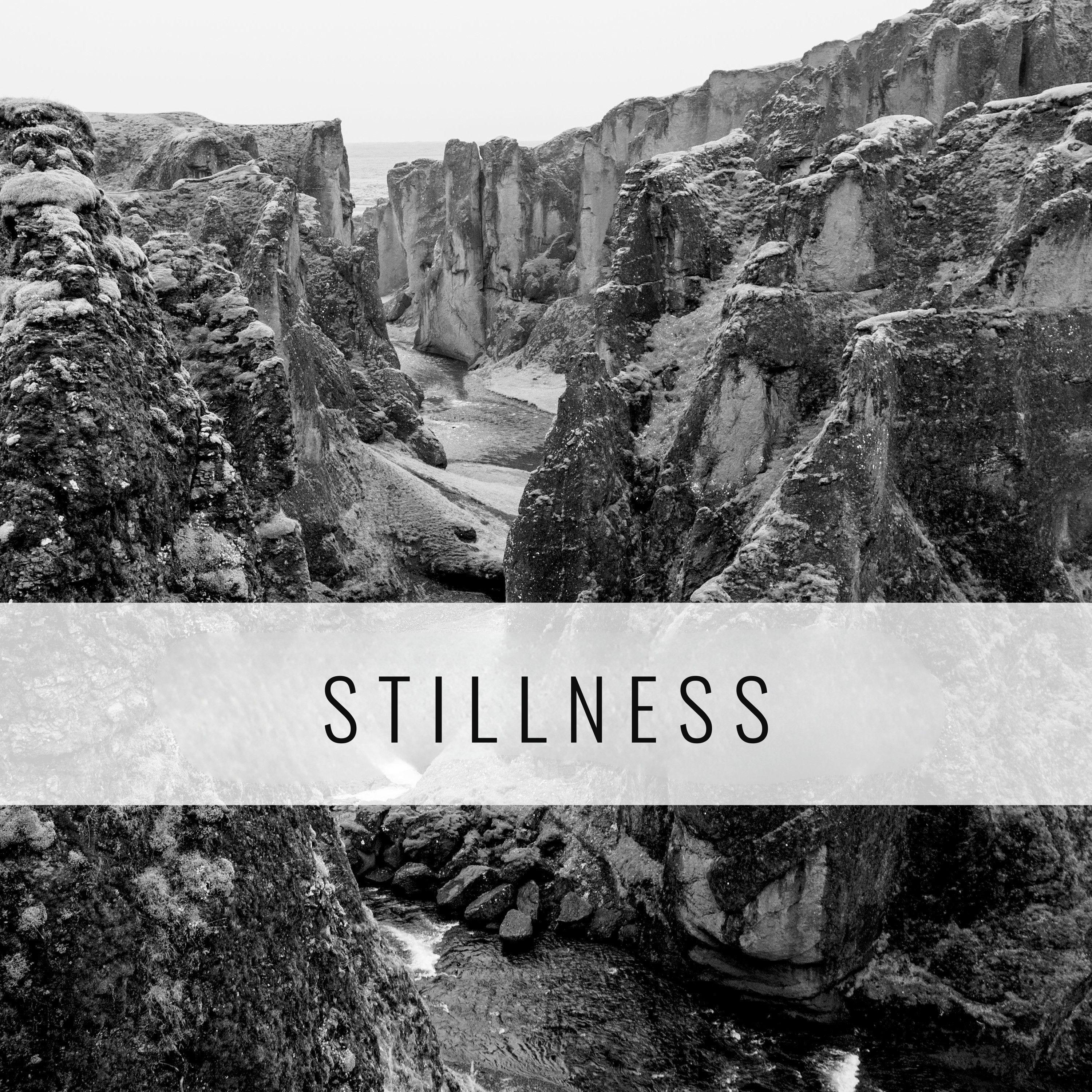 Stillness