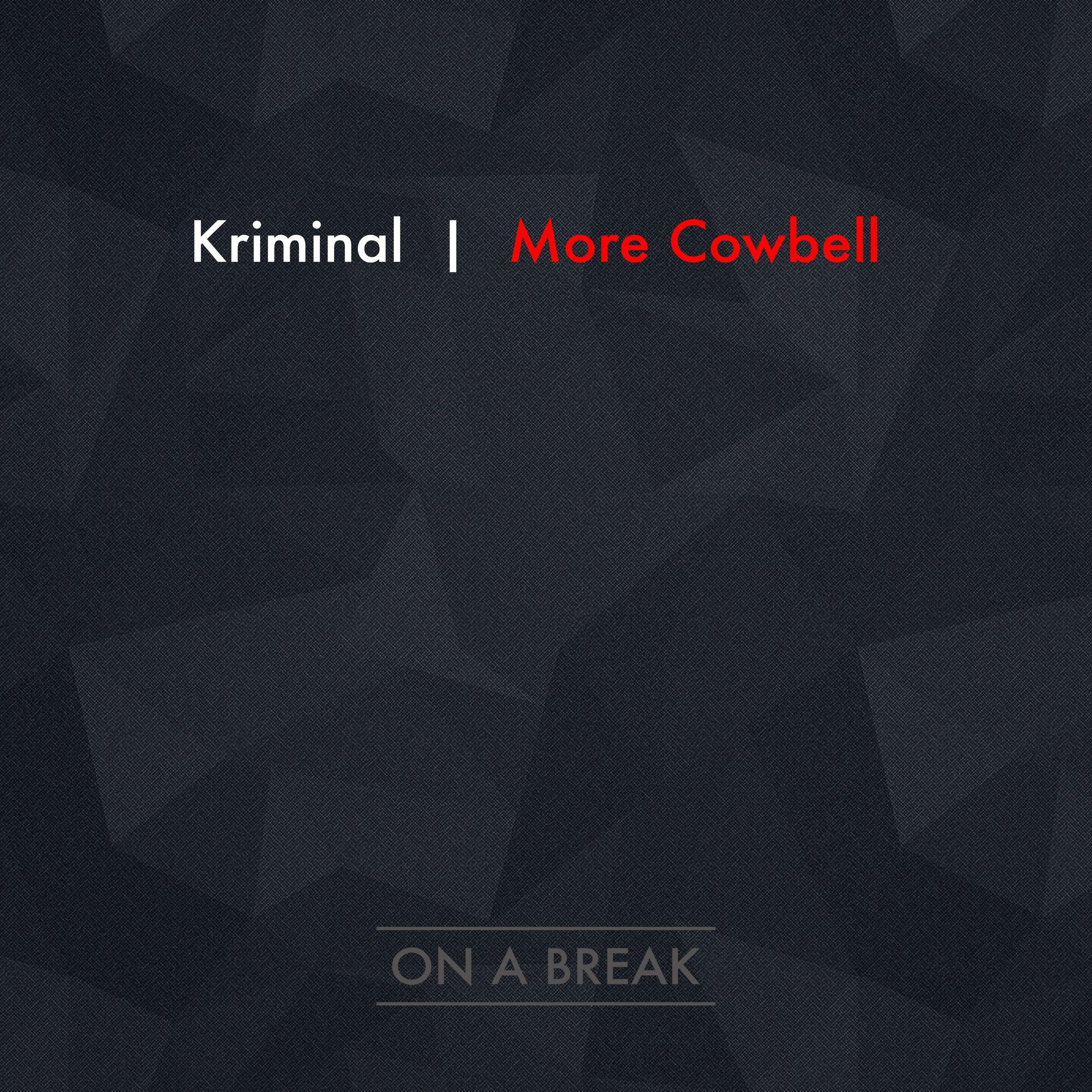 More Cowbell