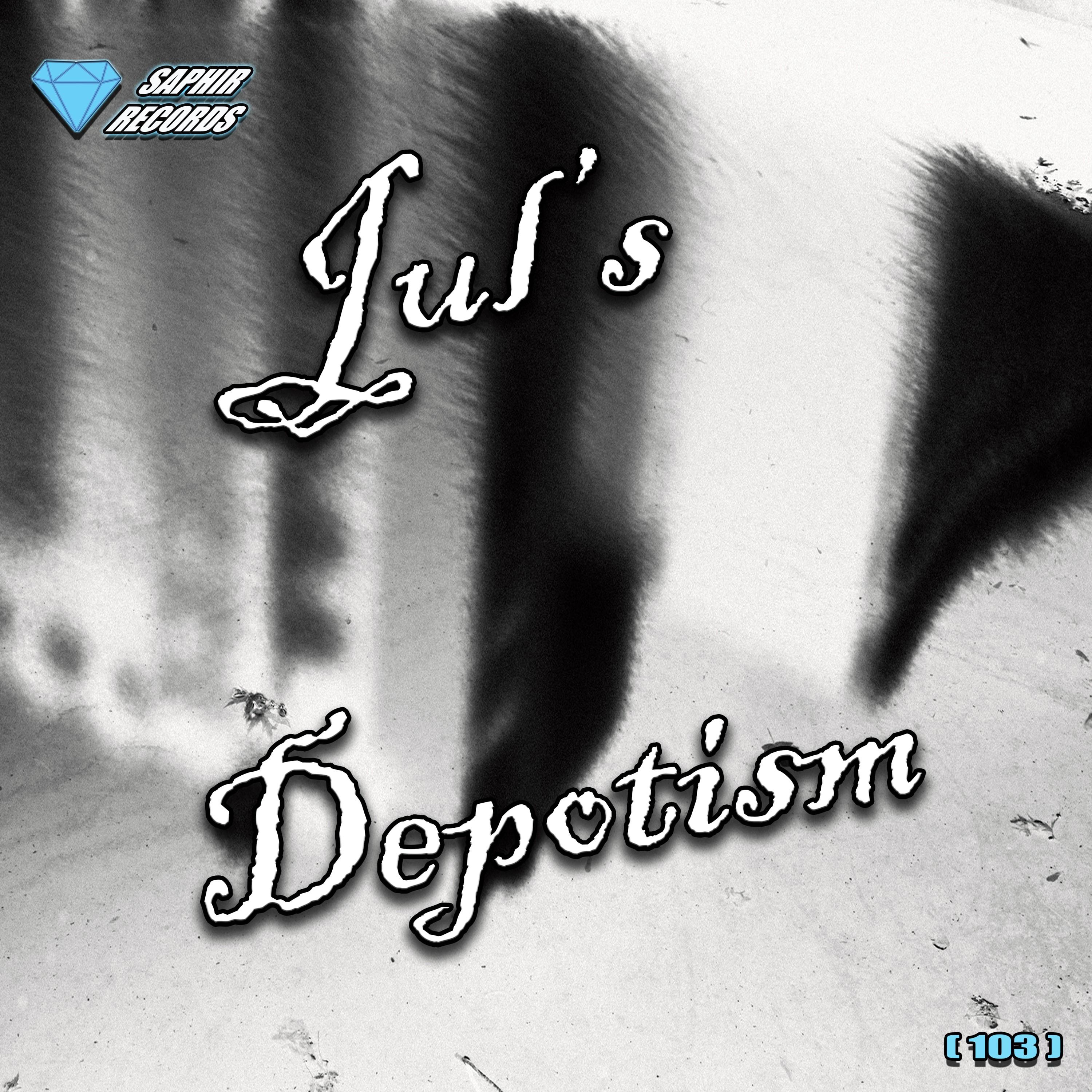 Depotism