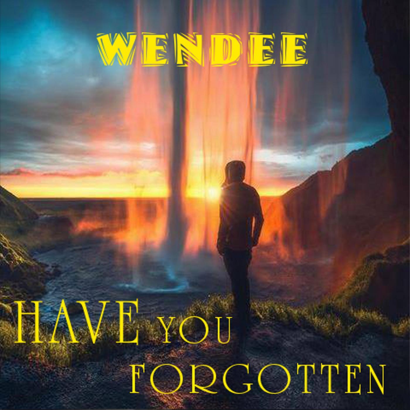 Have You Forgotten