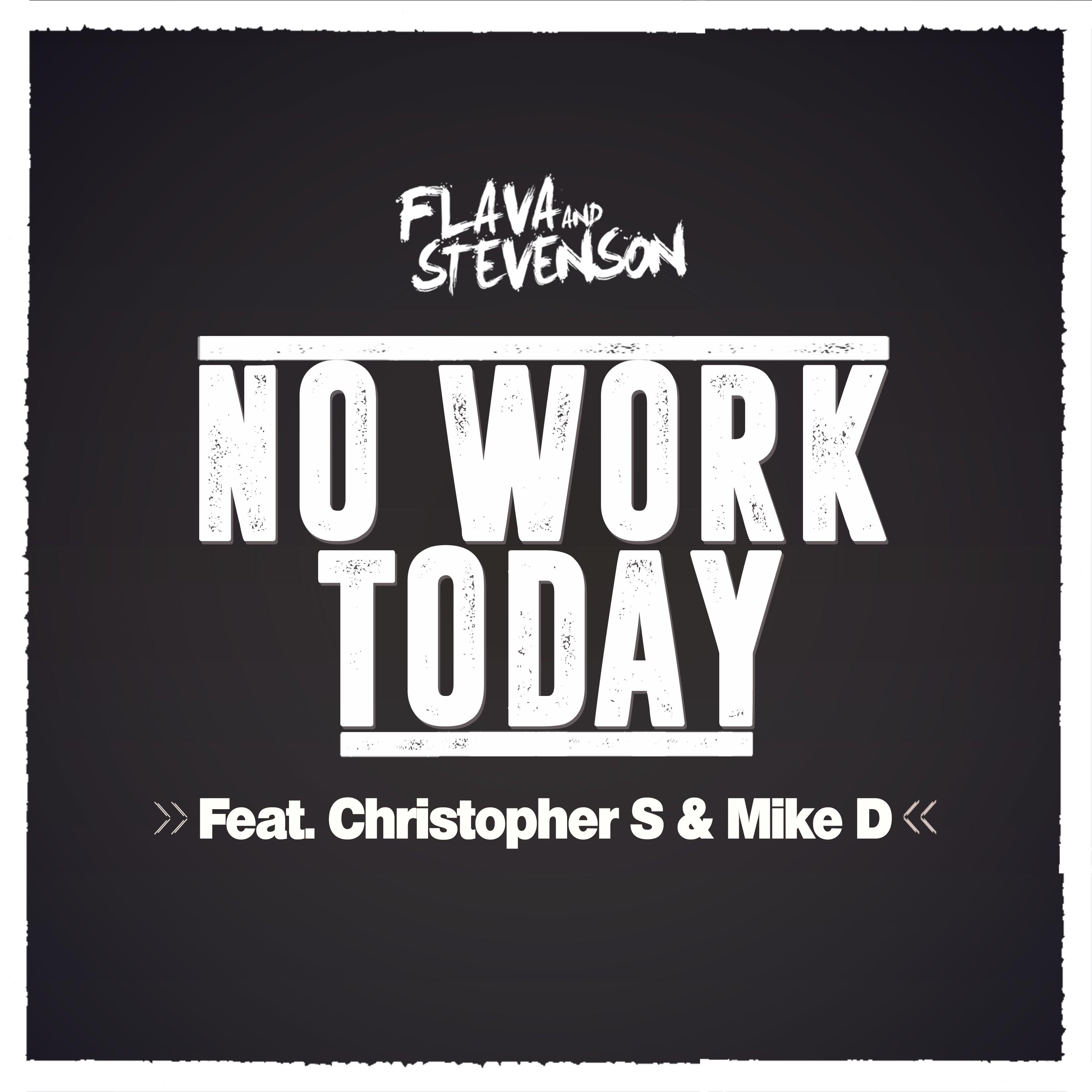 No Work Today
