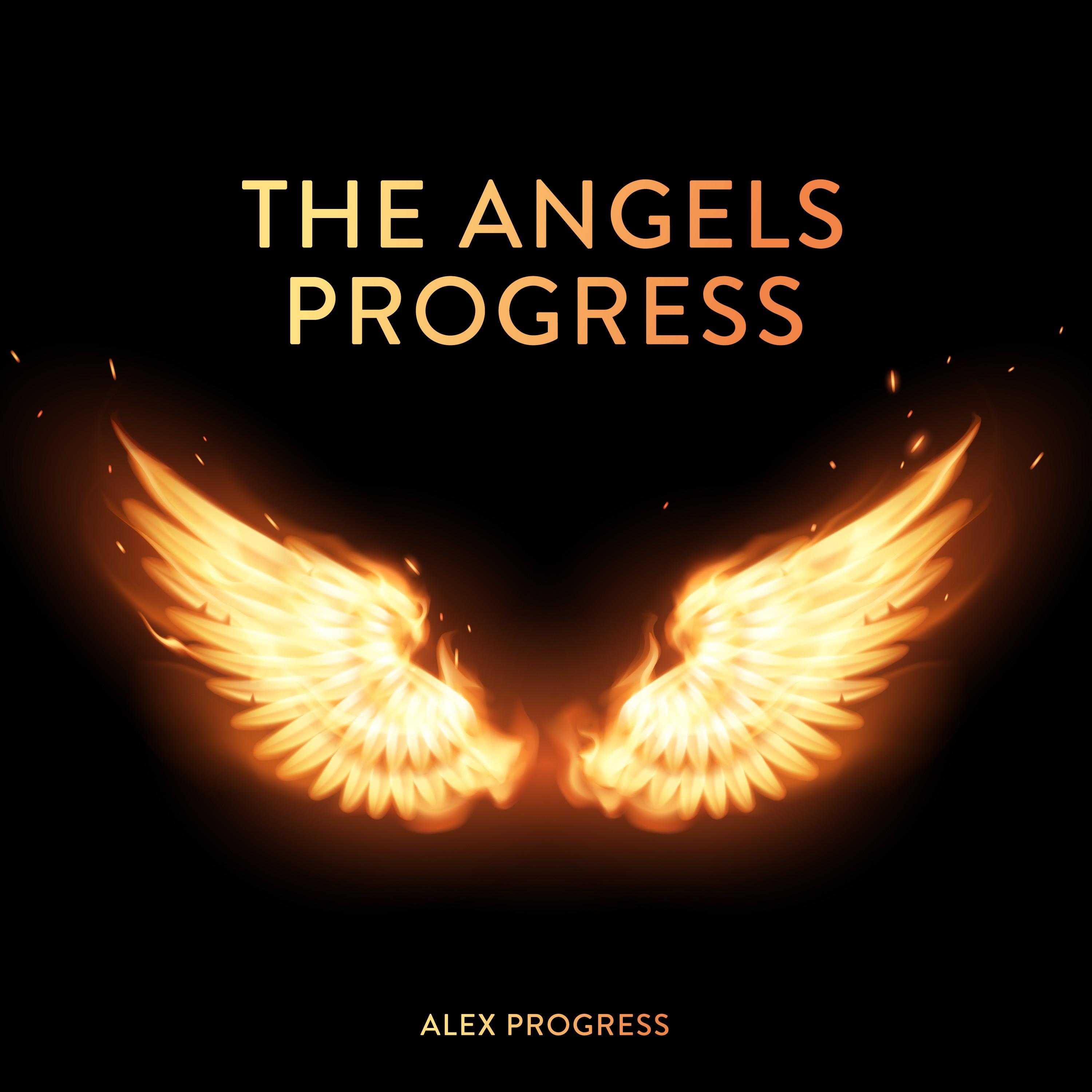 The Angels Progress
