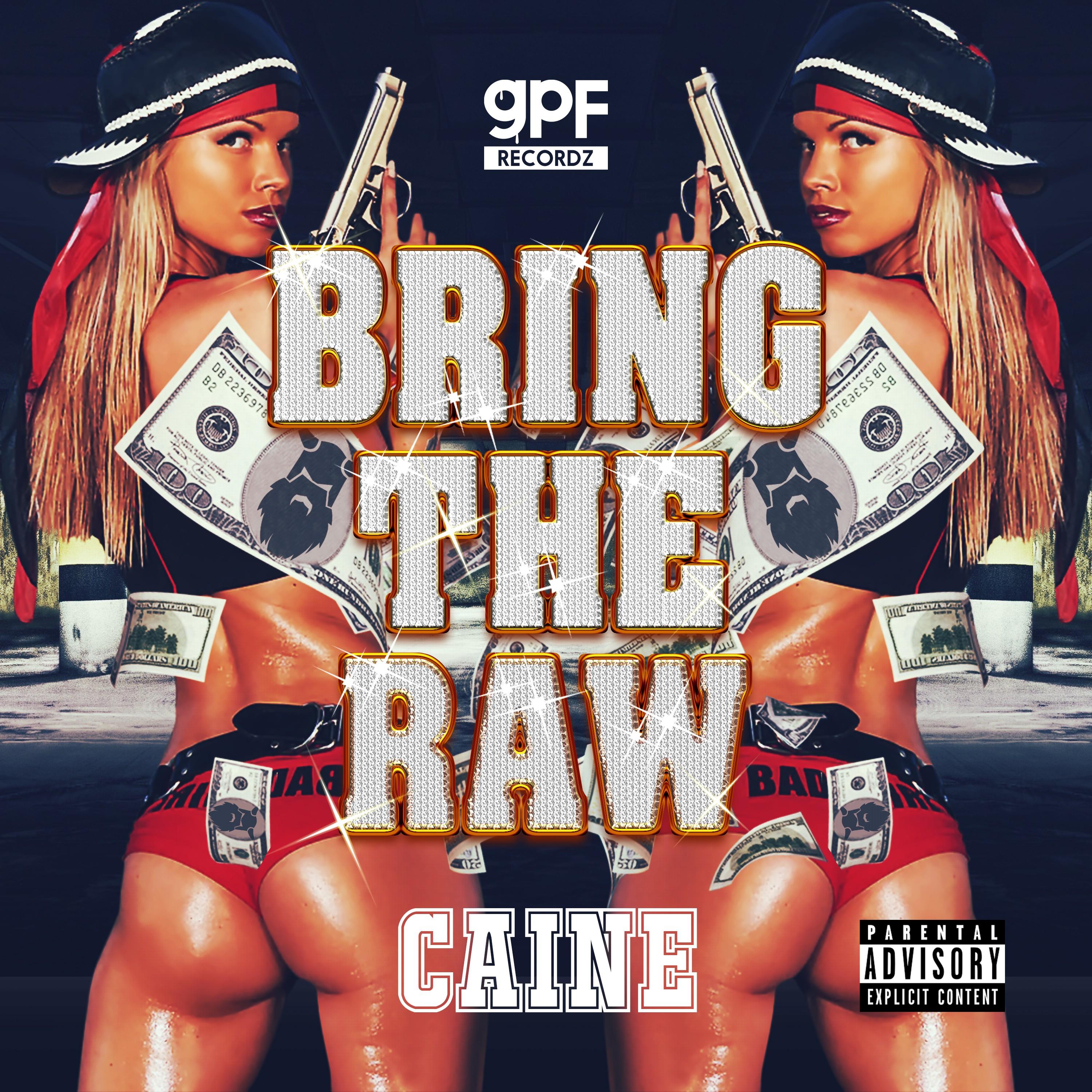 Bring the Raw