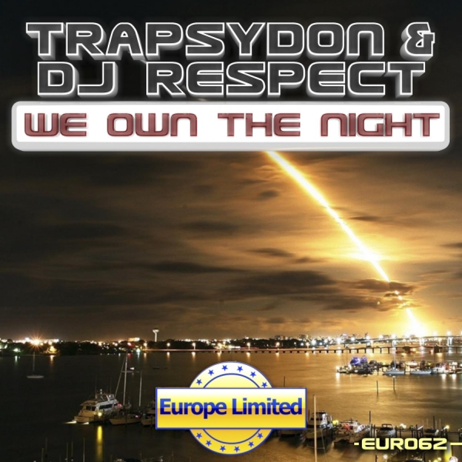 We Own the Night