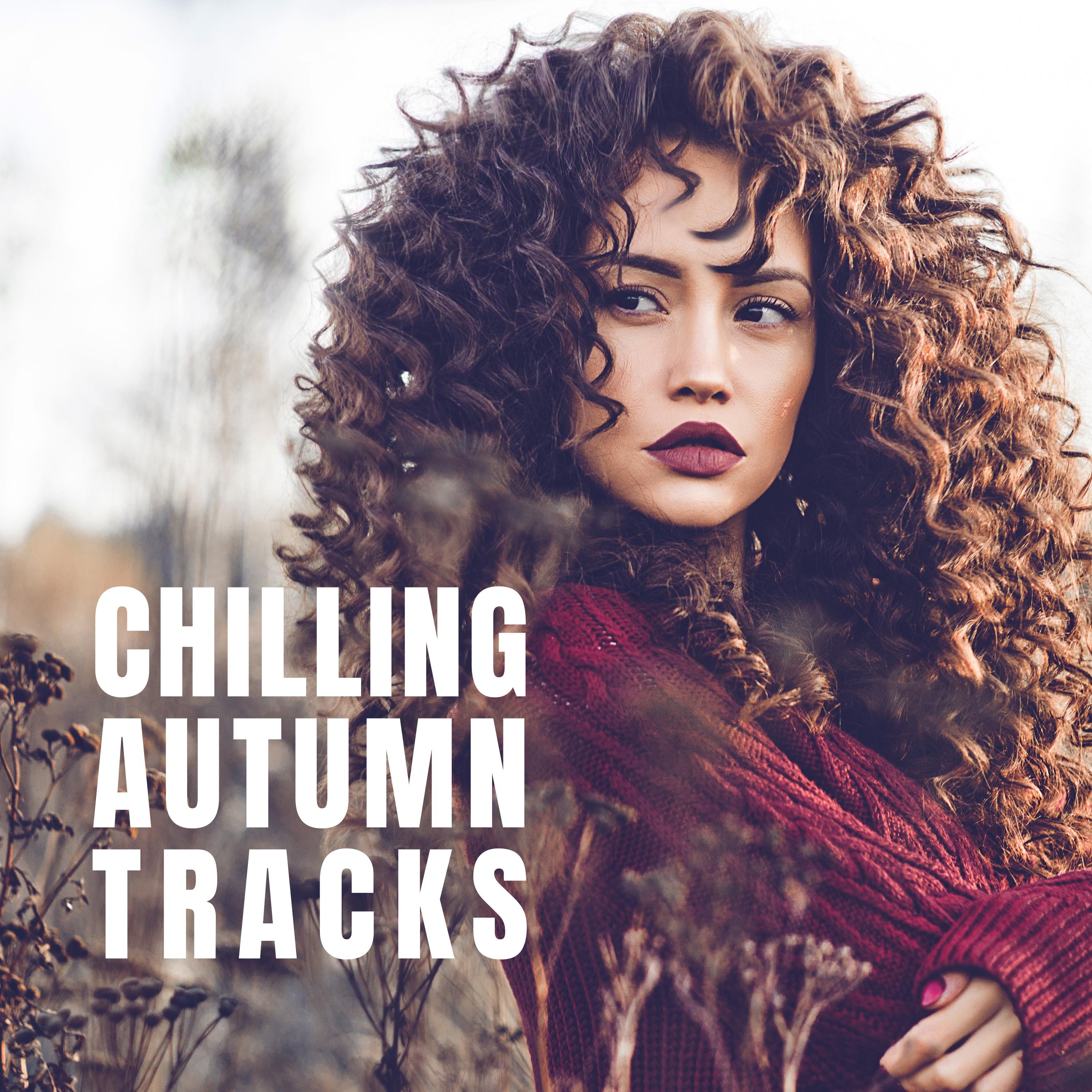 Chilling Autumn Tracks