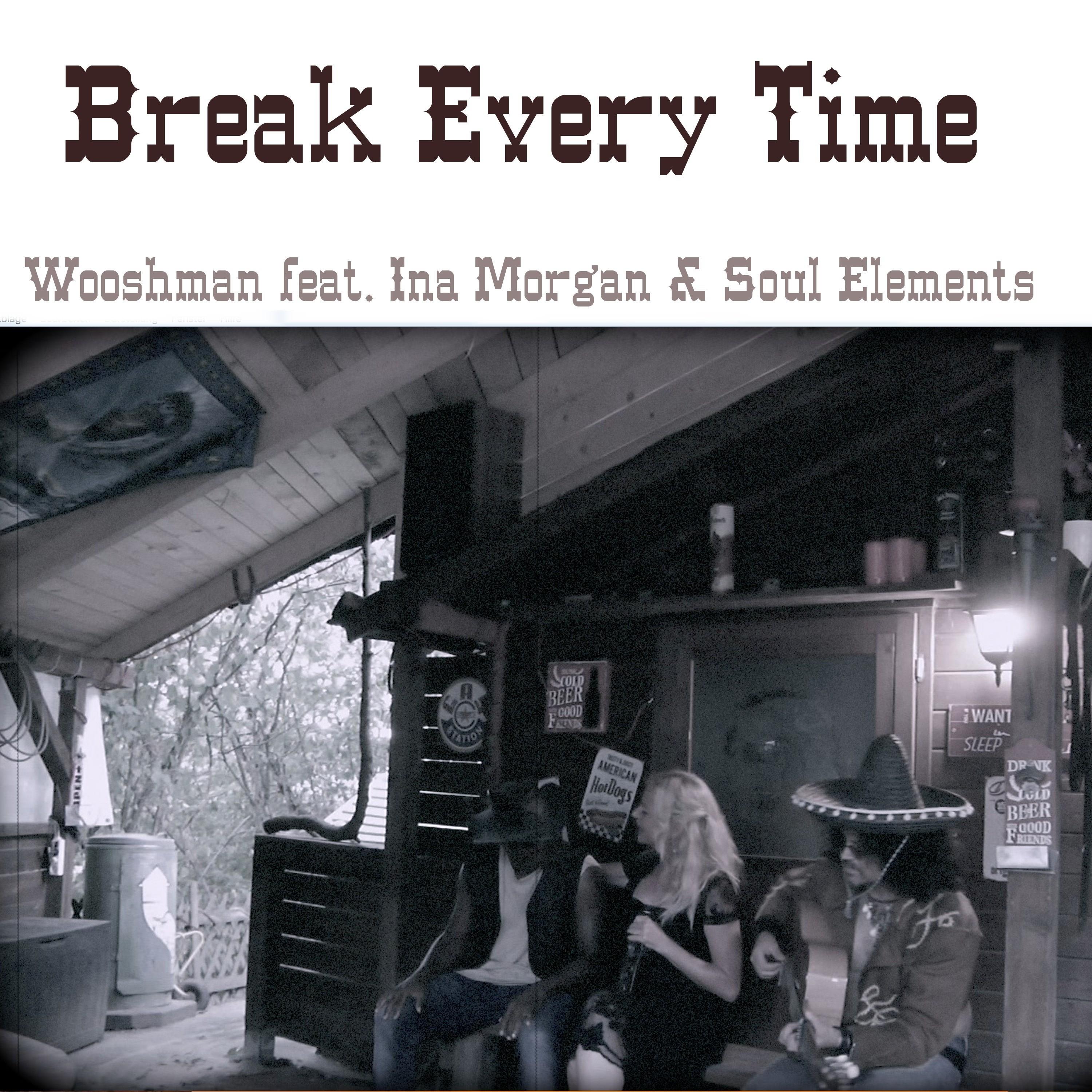 Break Every Time