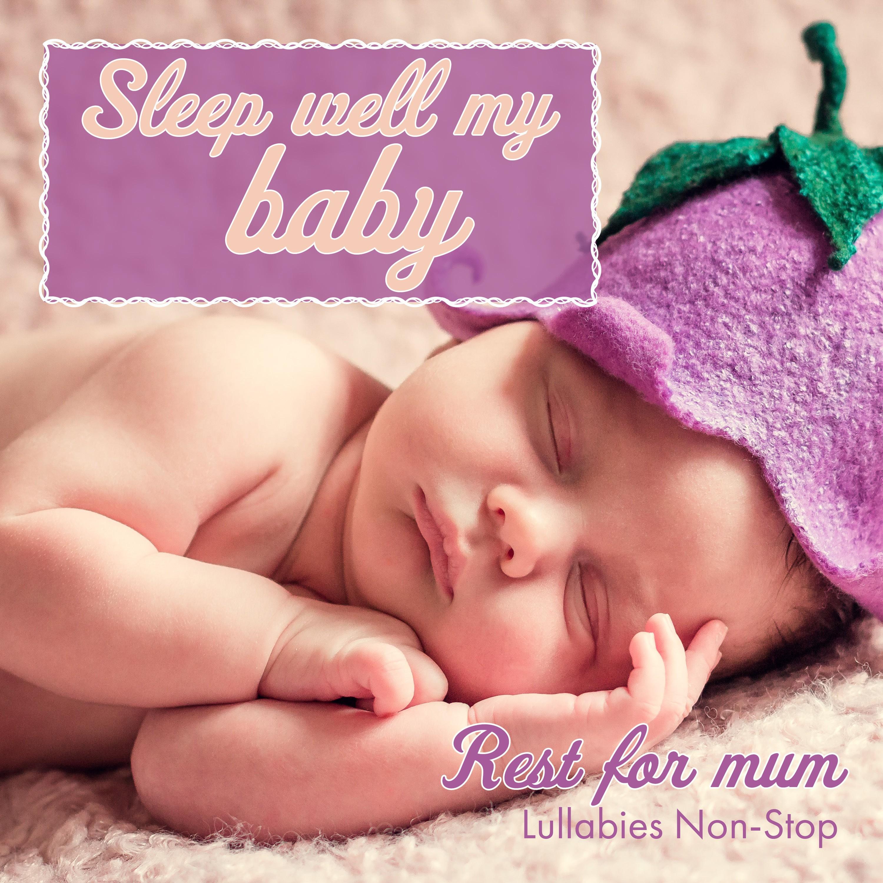 Sleep Well My Baby
