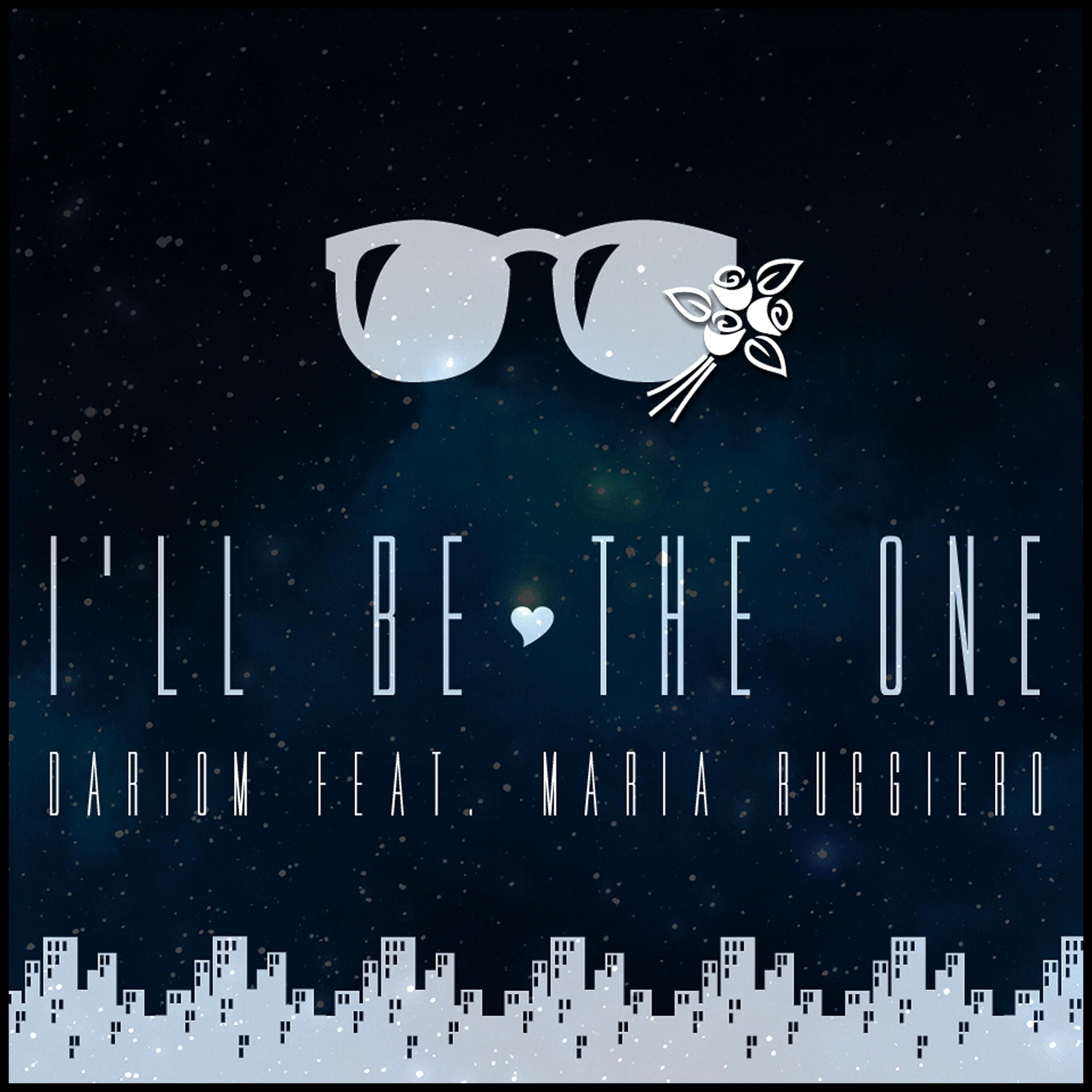 I'll Be the One