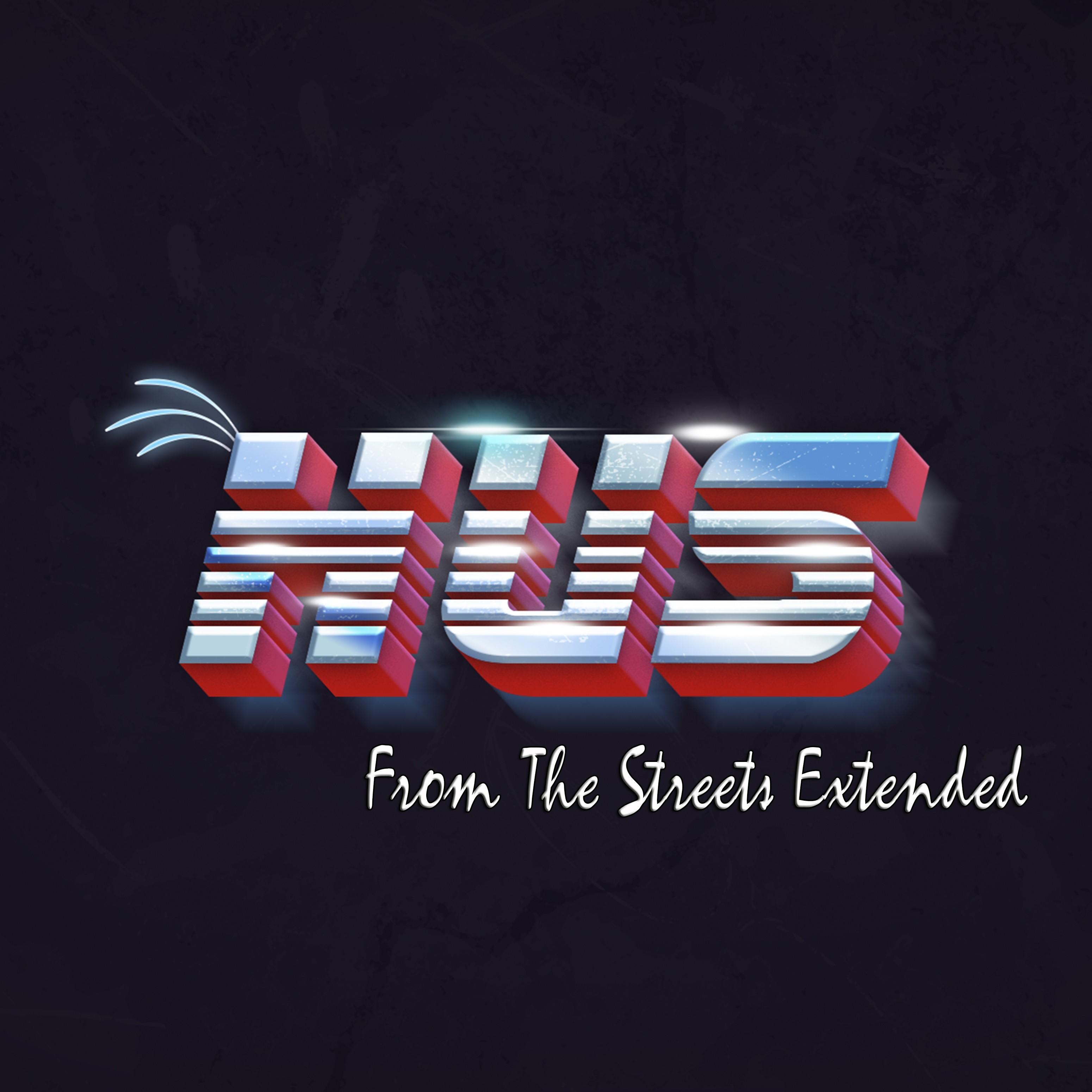 From the Streets Extended