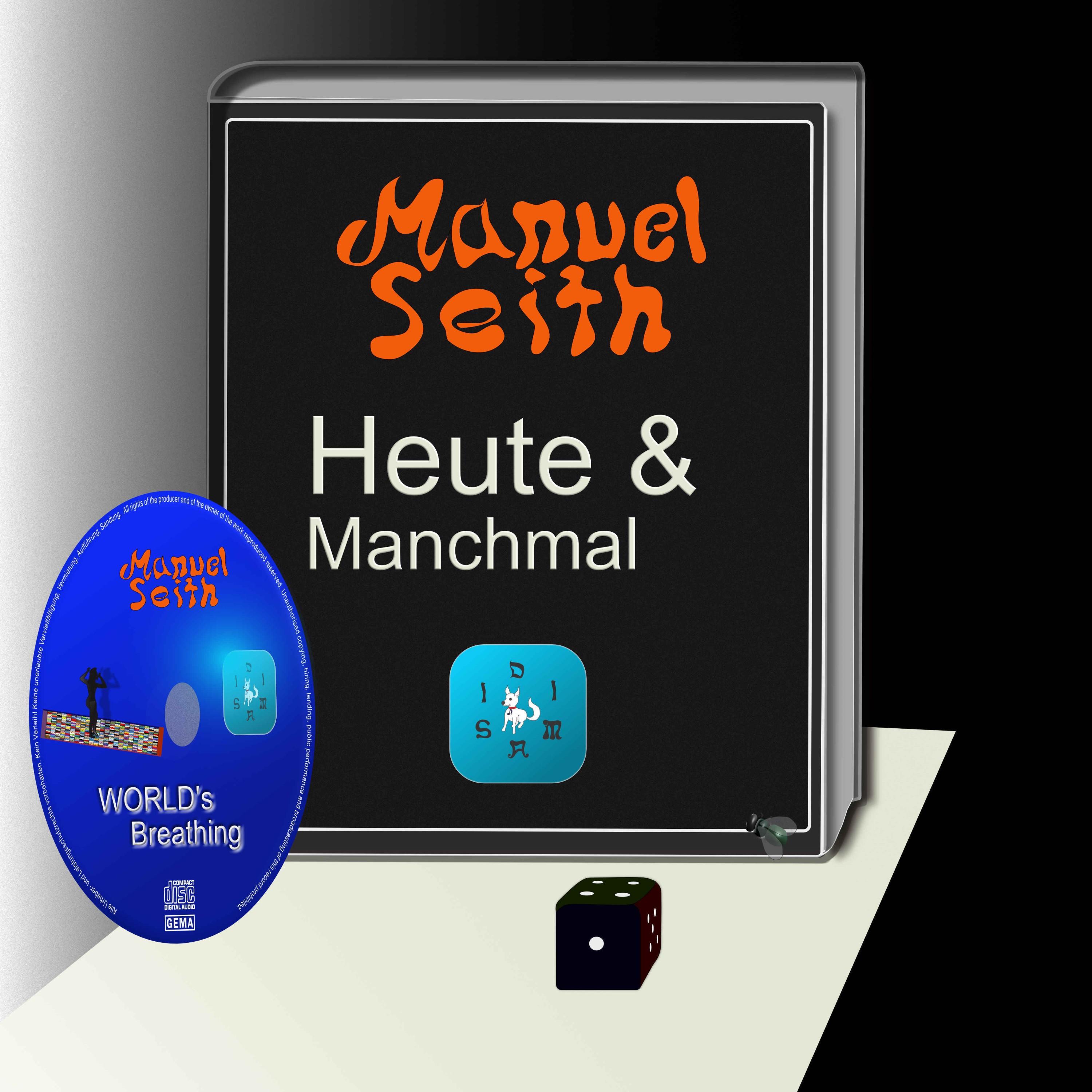 Heute & Manchmal